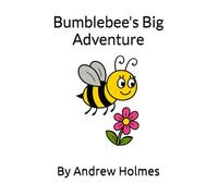 Bumblebee's Big Adventure