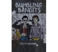 Bumbling Bandits: The Great Heist