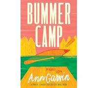 Bummer Camp: A Novel