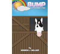 Bump: A little horse’s tale