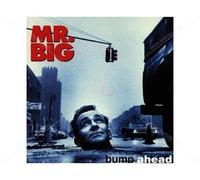 Mr. Big - Bump Ahead