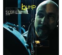 Bump by Scofield, John (2000) Audio CD