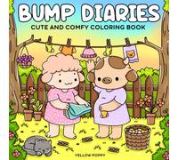 Bump Diaries: Cute and Comfy Coloring Book for Adults and Teens, 50 Hand-Drawn Pages of Adorable Animal Besties, a Sweet Pregnancy Journey with Cozy Moments. Simple, Big Designs for Relaxation.