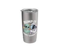 Bump It Don't Shake It Alien Greeting Jokes - Stainless Steel Insulated Tumbler