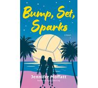 Bump, Set, Sparks