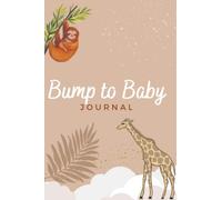 Bump to baby journal | 6x9" | 120 half lined pages | Matte | Memory book | Pregnancy diary | Baby | First months | Pregnant | New born |: Pregnancy ... |Zebra|Safari theme|Neutral |Nursery |Jotter
