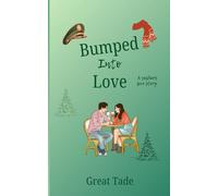 Bumped Into Love: A Soldier's love story (Bumped Into Series)