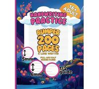 Bumper 200 Page Handwriting Practice for Adults (16+): Dual Line Width Blank Writing Practice Book for Adult and Teenagers Ages 16, 17, 18, 19