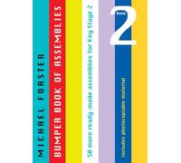 Bumper Book of Assemblies - Book 2: 50 More Ready-Made Assemblies for Key Stage 2