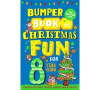 Bumper Book of Christmas Fun for 8 Year Olds