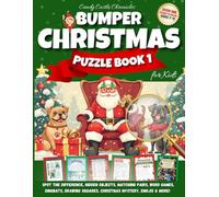 Bumper Christmas Puzzle Book 1: Full Color Pages For Kids & Family - Spot the Difference, Word Games, Solve the Mystery and much, much more! (Candy Castle Chronicles)