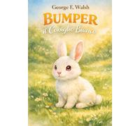 Bumper il Coniglio Bianco
