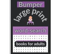 Bumper large print word search books for adults: 100 puzzles and 1500 words to find in this fun puzzle book