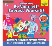 Bumper & McDog: Be Yourself! Express Yourself!: Encourage Self-Expression and Self-Acceptance (Bumper and McDog’s Big Feelings (Social Emotional Learning for Kids))