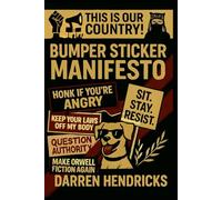 Bumper Sticker Manifesto (This Is Our Country)