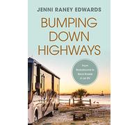 Bumping Down Highways: From Boardrooms to Back Roads in an RV