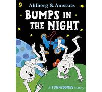 Funnybones: Bumps in the Night: (Funnybones)