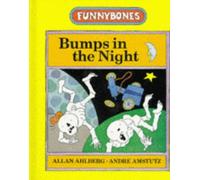 Bumps in the Night (Funnybones S.)