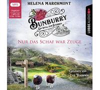 Bunburry - Nur das Schaf war Zeuge: Ein Idyll zum Sterben - Teil 8. Ungekürzt.