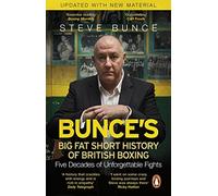 Bunce's Big Fat Short History of British Boxing