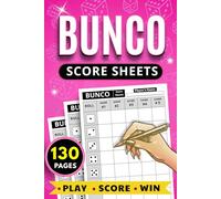 Bunco Score Sheets: 130+ Score Pads for Scorekeeping
