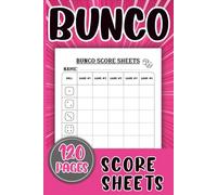 Bunco Score Sheets: Bunco Party Score Pad - 120 Large Print Double-Sided Sheets for Easy Game Tracking