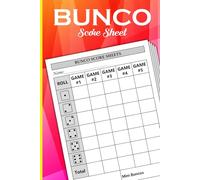 Bunco Score Sheets: Large Print Scorekeeping Score Cards for Bunco Dice Game (6 x 9 Inches, 108 Pages)