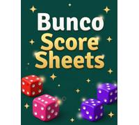 Bunco Score Sheets: Simple Bunco Scorekeeping Book for Game Nights, Parties and Clubs