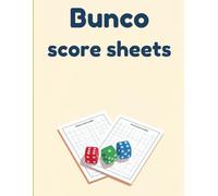 Bunco Score Sheets: Simple Bunco Scorekeeping Book for Game Nights, Parties and Clubs