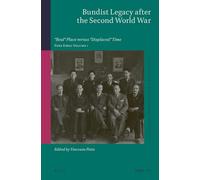 Bundist Legacy after the Second World War: "Real" Place Versus "Displaced" Time. Free Ebrei Volume 1: 52 (Studies in Jewish History and Culture)