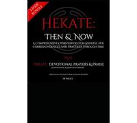 BUNDLE - 'Hekate - Then & Now' AND 'Hekate - Devotional Prayers & Praise': 80 Page Hekatean Grimoire