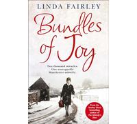 BUNDLES OF JOY: Two Thousand Miracles. One Unstoppable Manchester Midwife