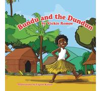 Bundu and the Dundun