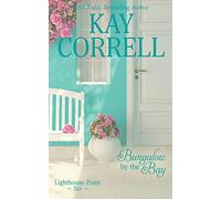 Bungalow by the Bay: Volume 6 (Lighthouse Point)