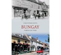 Bungay Through Time