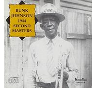 Bunk Johnson - 1944 (Second Masters) by BUNK JOHNSON
