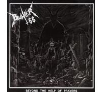 Bunker 66 - Beyond the Help of Prayers [VINYL]
