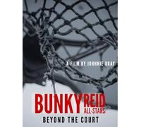 Bunky Reid All-Stars: Beyond the Court
