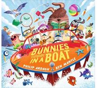 Bunnies in a Boat: A rhyming board book for babies and toddlers, perfect as a birthday or baby shower gift (Sunny Town Bunnies, 2)