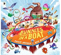 Bunnies in a Boat: A rhyming picture book for babies and toddlers, perfect to share at Easter or as a birthday or baby shower gift (Sunny Town Bunnies)