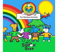 Bunny And Friends: Ten Rainbow Animals