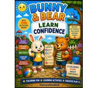 Bunny & Bear Learn Confidence: A Fun Coloring Story About Confidence, Self-Belief, and Trying New Things (Bunny & Bear Adventures)