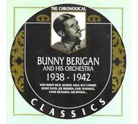 Bunny Berigan & His Orchestra - 1938-1942