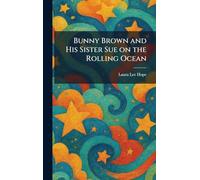 Bunny Brown and His Sister Sue on the Rolling Ocean