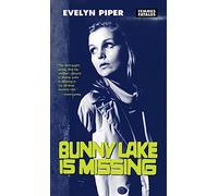 Bunny Lake is Missing (Femmes Fatales)