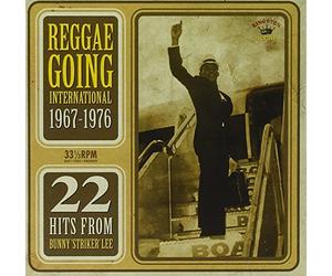 Bunny Lee - Reggae Going International 1967/76