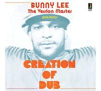 Bunny Lee “The Version Master” - Creation of Dub [VINYL]