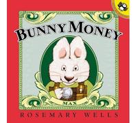 Bunny Money (Max and Ruby)