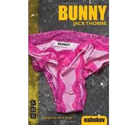 Bunny (NHB Modern Plays) by Jack Thorne (2010) Paperback