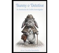 Bunny o Detetive: As Aventuras do Coelho Investigador